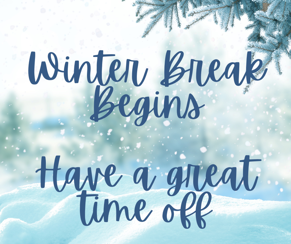Winter Break