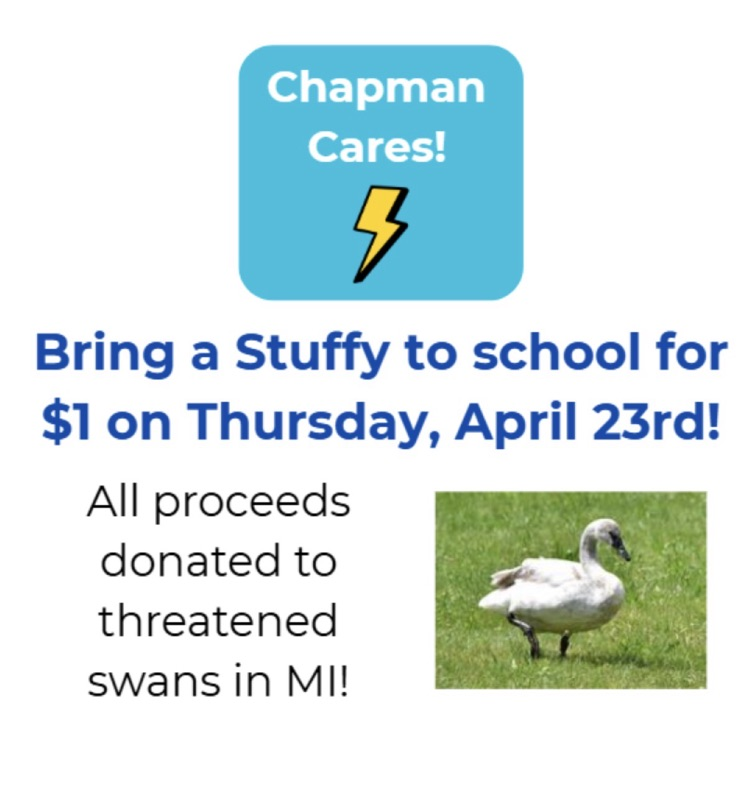 graphic about bringing in a stuffy to school for one dollar on Thursday, April 23. All proceeds are donated to help protect threaten swans in Michigan.