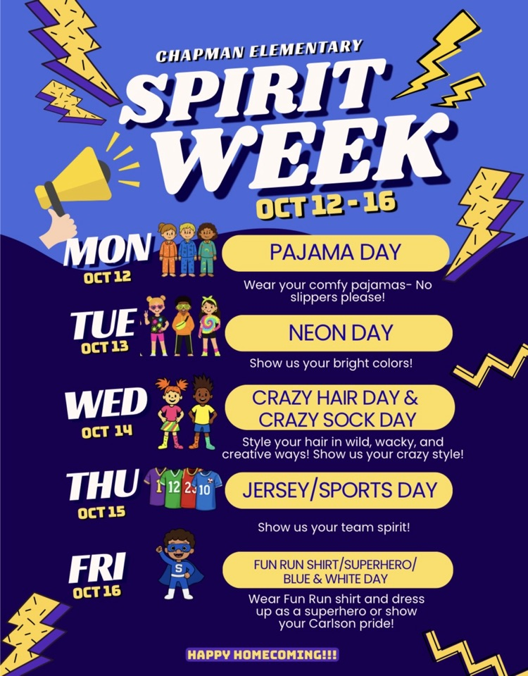 Chapman Elementary Spirit Week flyer listing dress-up days for October 12–16: Pajama, Neon, Crazy Hair & Socks, Jersey/Sports, and Fun Run/Superhero/Blue & White Day.