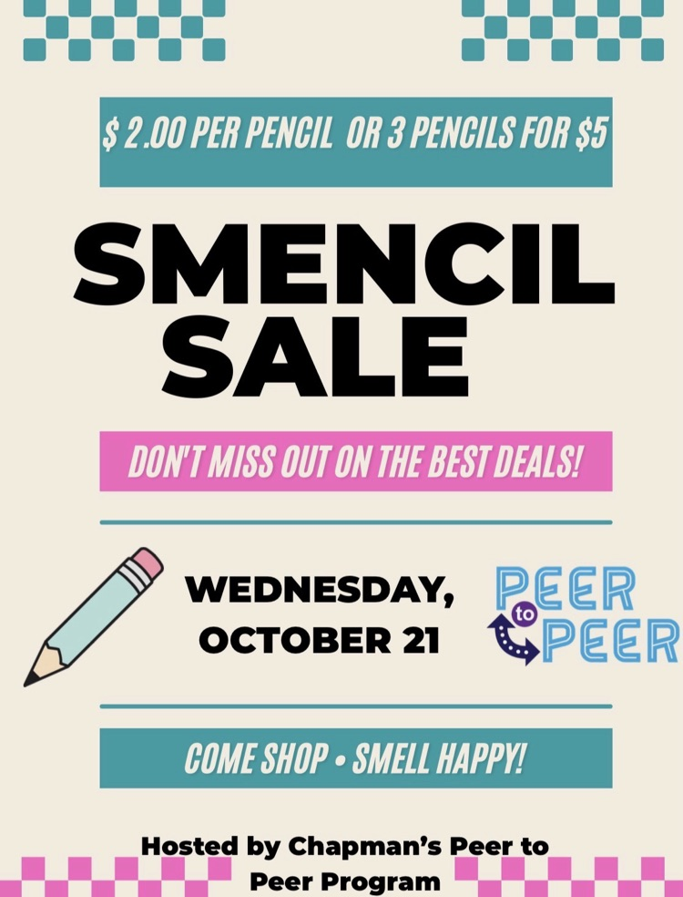 Alt text: Chapman’s Peer to Peer Program is hosting a Smencil Sale on Wednesday, October 21. Smencils cost $2 each or 3 for $5. Students can shop from a cart that visits their classrooms.