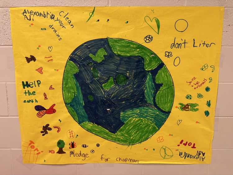 Hand-drawn Earth poster with messages encouraging people to protect the environment, keep it clean, and support Chapman’s clean water pledge.