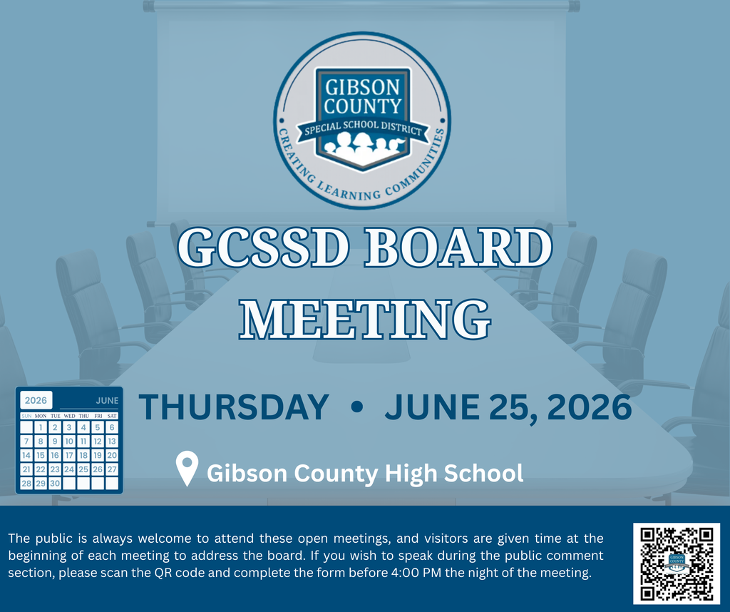 Gibson County Special School District board meeting announcement. The meeting will be held Thursday, June 25, 2026, at Gibson County High School. The public is welcome to attend. Visitors may speak at the beginning of the meeting during public comment by completing a form via QR code before 4:00 PM the night of the meeting.
