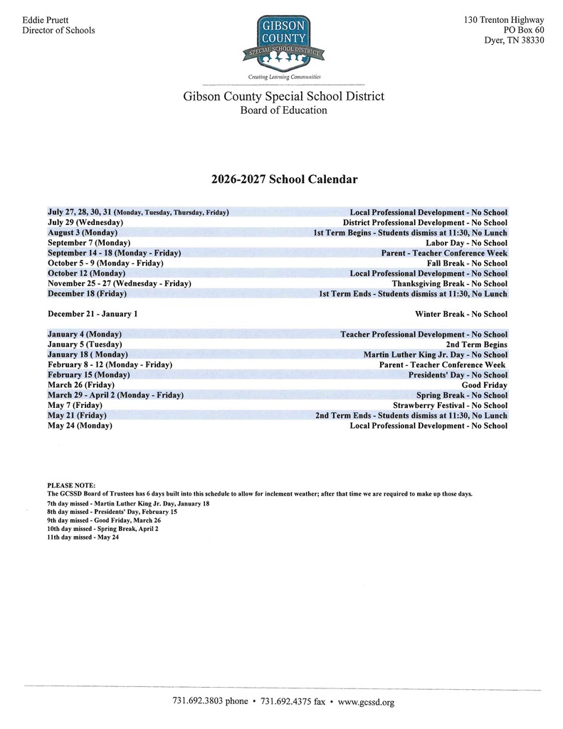 Official 2026–2027 school calendar from Gibson County Special School District Board of Education presented as a list of dates and events. Key entries include: July 27–31 (professional development, no school), July 29 (district professional development), August 3 (first day of school, half day dismissal), September 7 (Labor Day, no school), September 14–18 (parent-teacher conference week), October 5–9 (fall break), October 12 (professional development, no school), November 25–27 (Thanksgiving break), December 18 (end of first term, half day dismissal), December 21–January 1 (winter break), January 4 (teacher professional development), January 5 (second term begins), January 18 (Martin Luther King Jr. Day, no school), February 8–12 (conference week), February 15 (Presidents’ Day, no school), March 26 (Good Friday, no school), March 29–April 2 (spring break), May 7 (Strawberry Festival, no school), May 21 (end of second term, half day dismissal), and May 24 (professional development, no school). Footer note explains makeup days for inclement weather after six built-in days.