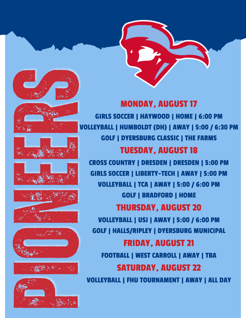 Graphic titled "Pioneers" featuring the Gibson County High School Pioneer logo and the weekly athletic schedule for August 17–22. Events include girls soccer vs. Haywood at home on Monday at 6:00 p.m.; volleyball doubleheader at Humboldt on Monday at 5:00 and 6:30 p.m.; golf at the Dyersburg Classic on Monday; cross country at the Dresden Bulldog Run and girls soccer at Liberty-Tech on Tuesday; volleyball at TCA on Tuesday; golf vs. Bradford at home on Tuesday; volleyball at Union City on Thursday; golf vs. Halls/Ripley at Dyersburg Municipal on Thursday; football at West Carroll on Friday with time to be announced; and volleyball at the Freed-Hardeman University Tournament on Saturday. The design uses a light blue background with red and navy accents.