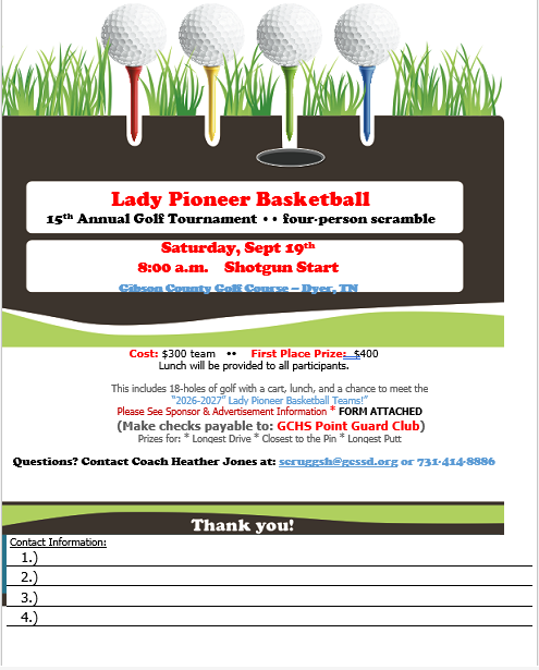 A colorful flyer for the 15th Annual Lady Pioneer Basketball Golf Tournament, a four-person golf scramble. The top of the flyer shows four white golf balls on colored tees, surrounded by tall green grass. The event is scheduled for Saturday, September 19, with an 8:00 a.m. shotgun start. The location is listed as Chester County Golf Course in Henderson, Tennessee. The entry cost is $300 per team, with a first-place prize of $400. Lunch will be provided to participants. The flyer says the event includes 18 holes of golf with a cart, lunch, and a chance to meet the 2026–2027 Lady Pioneer Basketball Team. It also provides information about sponsorships and tournament registration. At the bottom, the flyer gives contact information for Coach Heather Jones, including an email address and phone number, followed by a “Thank you!” section with four numbered lines for contact information.