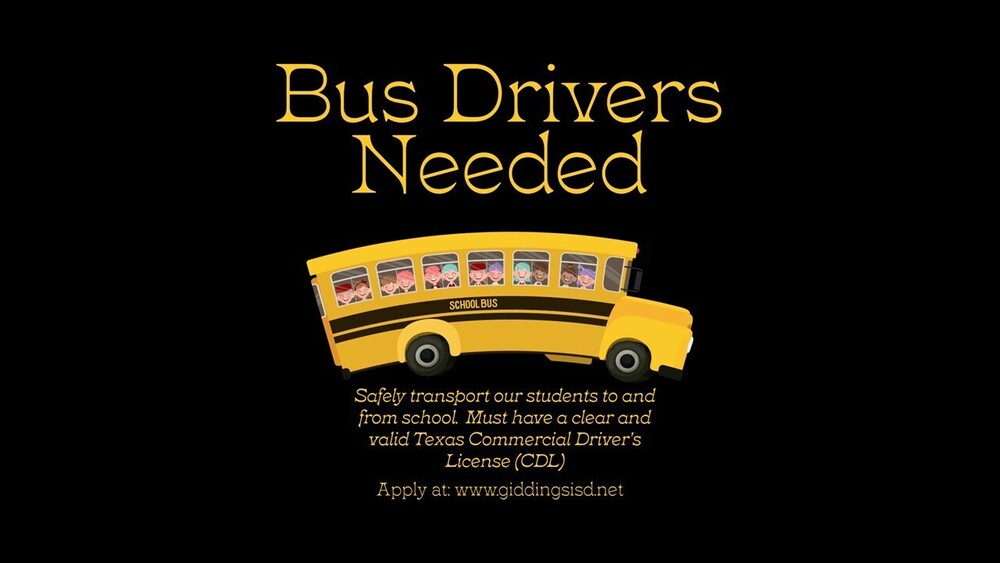 GISD Bus Drivers Needed