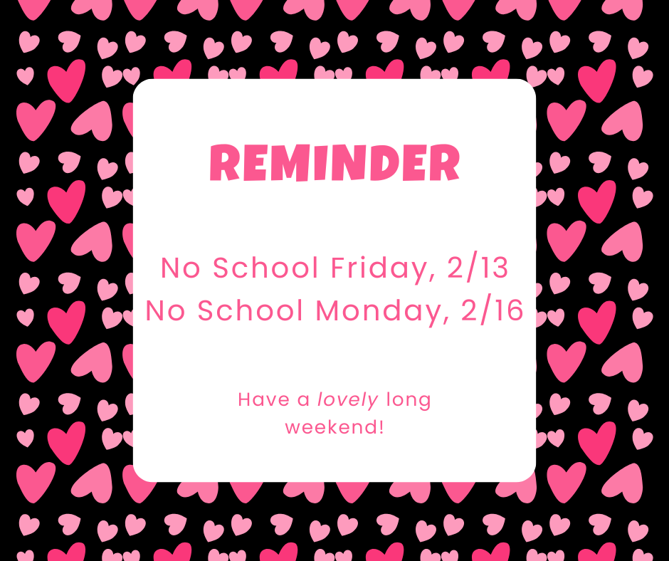 No School Fri or Mon