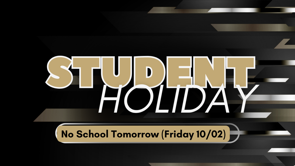 No School 10/02 (Friday)