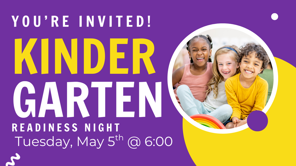 K Readiness Night 5/5 @ 6