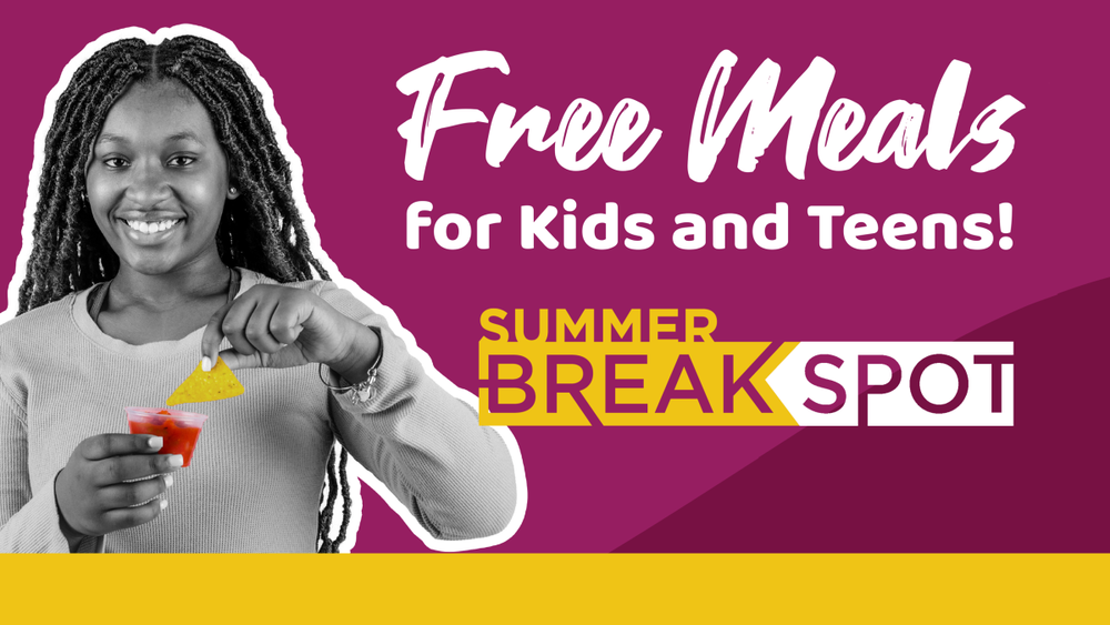 Free Meals for Kids and Teens Summer BreakSpot