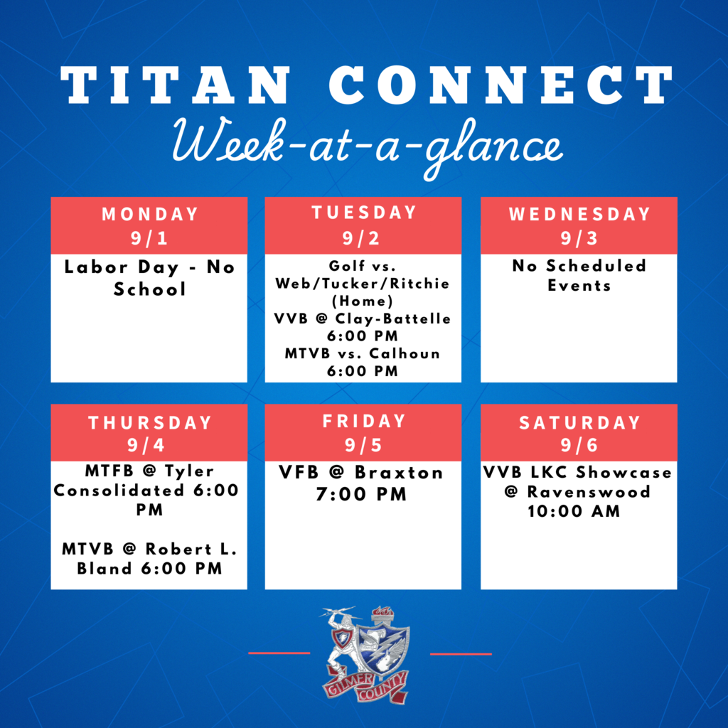 "Weekly schedule titled 'Titan Connect Week-at-a-glance' with events listed from Monday to Saturday. The background is blue with white and red text boxes for each day. Monday notes Labor Day with no school. Tuesday includes golf and volleyball matches. Wednesday has no scheduled events. Thursday lists middle school football and volleyball games. Friday features a varsity football game. Saturday includes a varsity volleyball showcase."