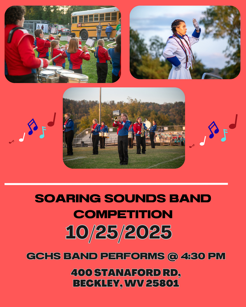 A promotional graphic for the Soaring Sounds Band Competition. The top section shows two photos: one of a drumline practicing near a yellow school bus, and another of a drum major in uniform saluting. Below is a photo of the band performing on a football field with trees in the background. The text reads: “Soaring Sounds Band Competition, 10/25/2025. GCHS Band performs @ 4:30 PM. 400 Stanaford Rd, Beckley, WV 25801.” Musical note icons decorate the design on a bright red background.