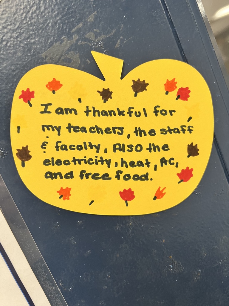 Image of a thankfulness note: I am thankful for my teachers, the staff and faculty, also the electricity, heat, AC, and free food