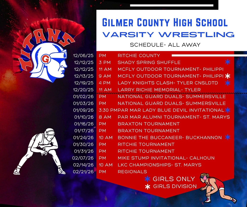 A red, blue, and black graphic displaying the Gilmer County High School Varsity Wrestling 2025–2026 All-Away Schedule. The left side shows a large Titan head logo and an illustration of a wrestler in a crouched stance. On the right, a red box lists dates, times, and event names in white text. Some events are marked with blue asterisks indicating girls-only or girls-division competitions, with a legend at the bottom. A second illustrated wrestler is shown on the lower right, wearing pink attire. The schedule includes tournaments and duals from December 6, 2025 through February 21, 2026, including events like the McFly Outdoor Tournament, National Guard Duals, Braxton Tournament, and LKC Championships. The top reads “Gilmer County High School Varsity Wrestling — Schedule: All Away.”