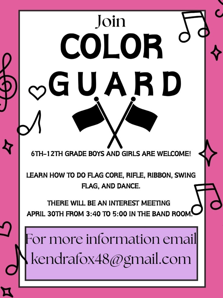 Flyer with a pink border and musical note graphics that reads “Join Color Guard.” It invites boys and girls in grades 6–12 to participate and learn flag core, rifle, ribbon, swing flag, and dance. An interest meeting is scheduled for April 30th from 3:40 to 5:00 in the band room. Contact email listed: kendrafoxx48@gmail.com .