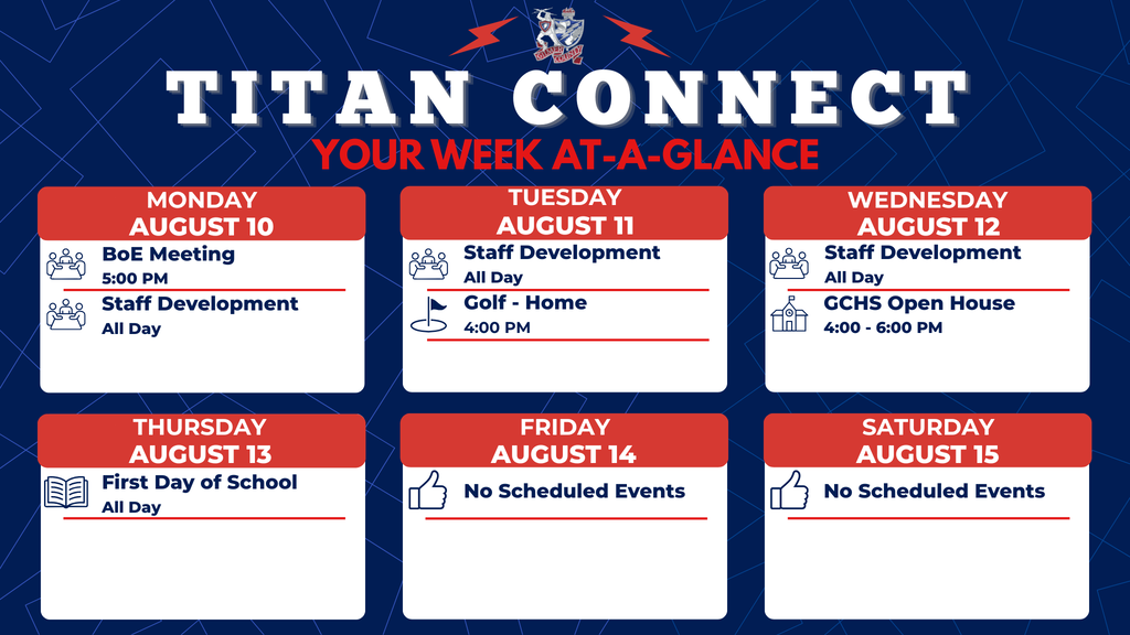 Weekly GCHS schedule graphic for August 10–15. Events include staff development, a BOE meeting, golf, GCHS Open House on August 12, and the first day of school on August 13. Friday and Saturday have no scheduled events.