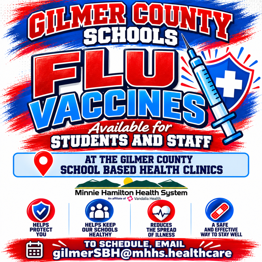 Graphic promoting flu vaccines for Gilmer County Schools. The design features red, white, and blue colors with a large headline reading: “Gilmer County Schools Flu Vaccines Available for Students and Staff.” An illustration of a syringe and a medical shield with a white cross appears on the right side. Text states that flu vaccines are available at the Gilmer County School-Based Health Clinics. The Minnie Hamilton Health System logo is displayed near the center. Four icons highlight vaccine benefits: “Helps Protect You,” “Helps Keep Our Schools Healthy,” “Reduces the Spread of Illness,” and “A Safe and Effective Way to Stay Well.” At the bottom, scheduling information reads: “To schedule, email gilmerSBH@mhhs.healthcare.” The graphic uses patriotic-themed brushstroke accents and healthcare-related imagery throughout.