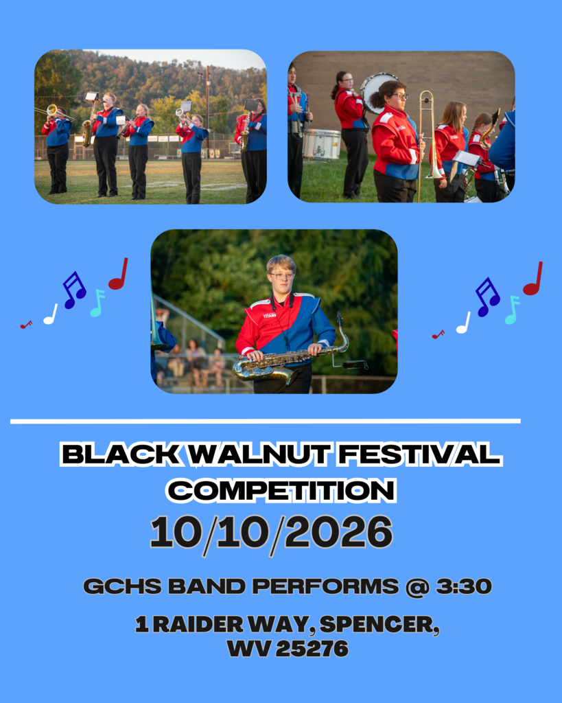 Blue promotional graphic for the Gilmer County High School Band's appearance at the Black Walnut Festival Competition. The graphic includes three photos of band members in red and blue marching uniforms performing on a football field with instruments including trombones, trumpets, drums, and a saxophone. Decorative music notes appear on both sides of the design. Text reads: "Black Walnut Festival Competition," "10/10/2026," "GCHS Band Performs @ 3:30," and "1 Raider Way, Spencer, WV 25276."