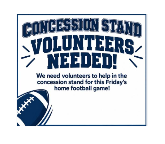 Concession Stand Volunteers Needed 10-30-26