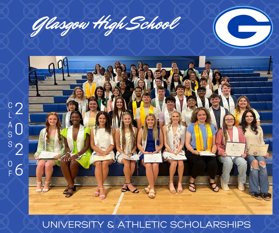 Congratulations, Glasgow High School Class of 2026! Go Scotties!