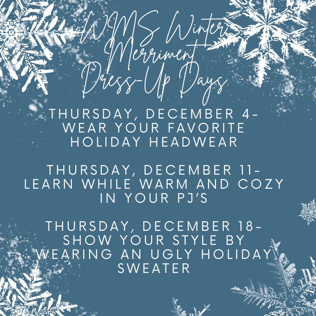 WMS Winter Merriment Dress-Up Days