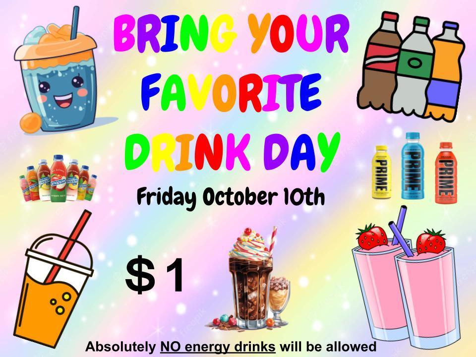 Upper Elem- Favorite Drink Dollar Day- Oct 10