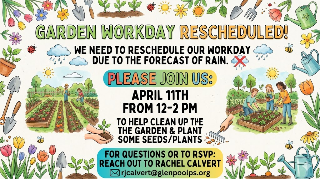 Garden workday rescheduled