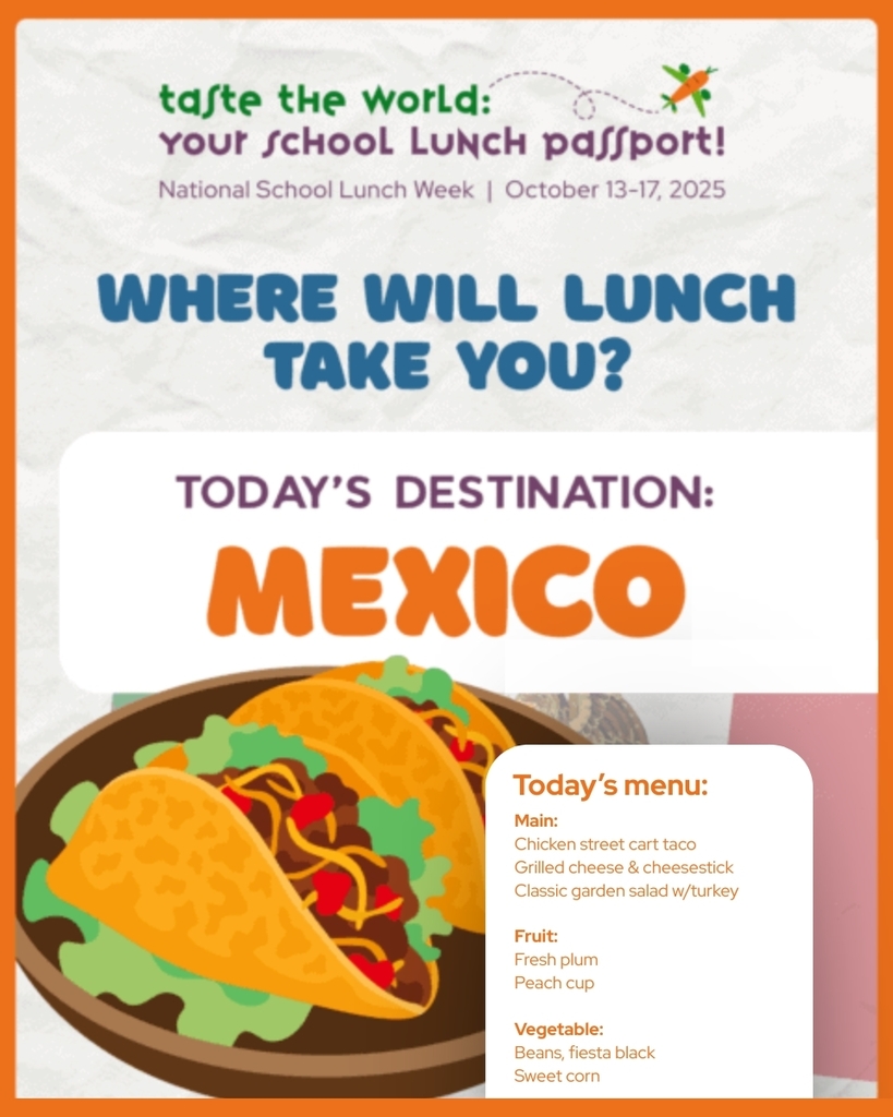 We're back for the kickoff of #NationalSchoolLunchWeek 👨🍳 and today, we're taking our students on a culinary trip down to Mexico! 🌮 If you've got an Elementary or Middle schooler, they can look forward to a Mexican Street Cart Taco on the menu this morning, which pairs nicely with our Fiesta black beans 🫘 Remind your kiddos to pick up a passport and get it stamped in the lunch line! If they do this on each day of our Lunch Week celebration, they can be entered in a prize drawing on Friday. #NSLW #NSLW25 #SchoolLunchPassport #TasteTheWorld