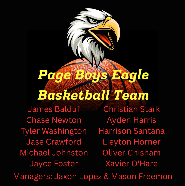 Page Boys Eagle Basketball Team: James Balduf, Christian Stark, Chase Newton, Ayden Harris, Tyler Washington, Harrison Santana, Jase Crawford, Lieyton Horner, Michael Johnston, Oliver Chisham, Jayce Foster, Xavier O'Hare. Managers: Jaxon Lopez & Mason Freemon