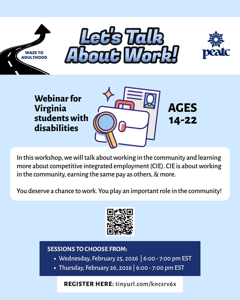 Let’s Talk About Work! (Ages 14–22) We are excited to share this PEATC webinar designed for Virginia students ages 14–22 with disabilities. This session focuses on competitive integrated employment and preparing youth for meaningful work opportunities in the community. For questions, please contact the GCPS Special Education Department at 804-693-7880.