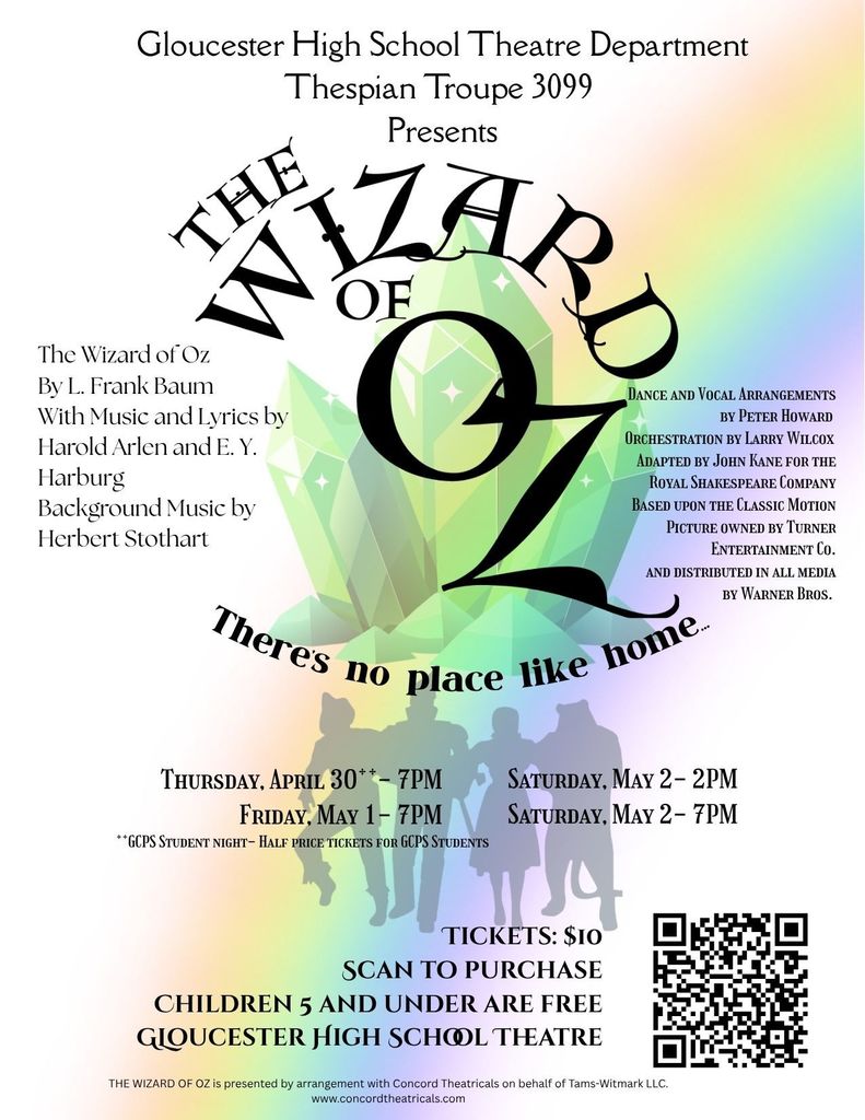 The GHS theatre department welcomes to you to the land of Oz as they present The Wizard of Oz, at 7PM April 29, May 1, and 2, and 2PM on May 2. Tickets are $10 and can be purchased through the link below as well with cash at the door. April 29 is GCPS student night, where all GCPS students (and employees) get half price tickets! Get blown away in this fun and magical journey.  https://gofan.co/app/school/VA12891?activity=Musical 