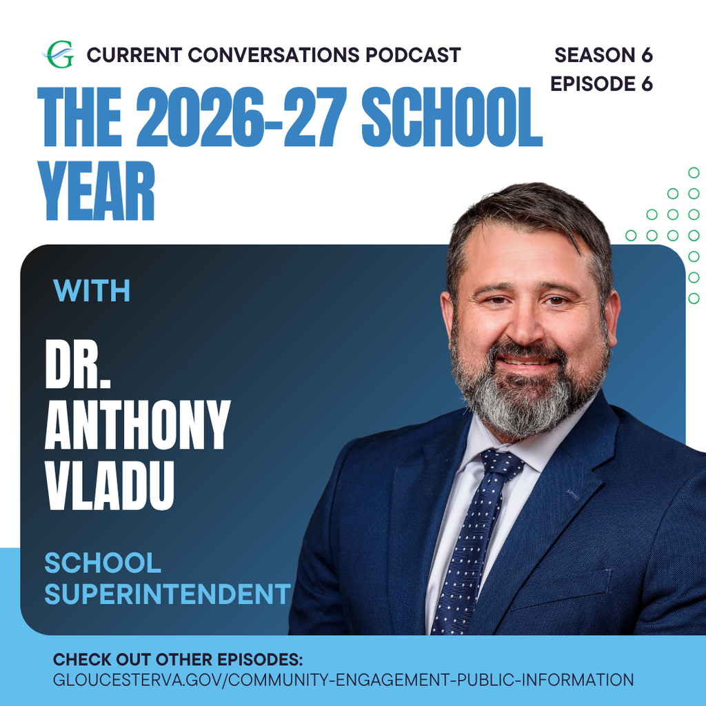 This month, on our Current Conversations Podcast, Dr. Anthony Vladu, Gloucester County Public Schools Superintendent, joins us to discuss challenges, goals, and perspective on the upcoming school year. Parents, teachers, students and community members won't want to miss this episode! Listen here: https://www.buzzsprout.com/1939857/episodes/19605302