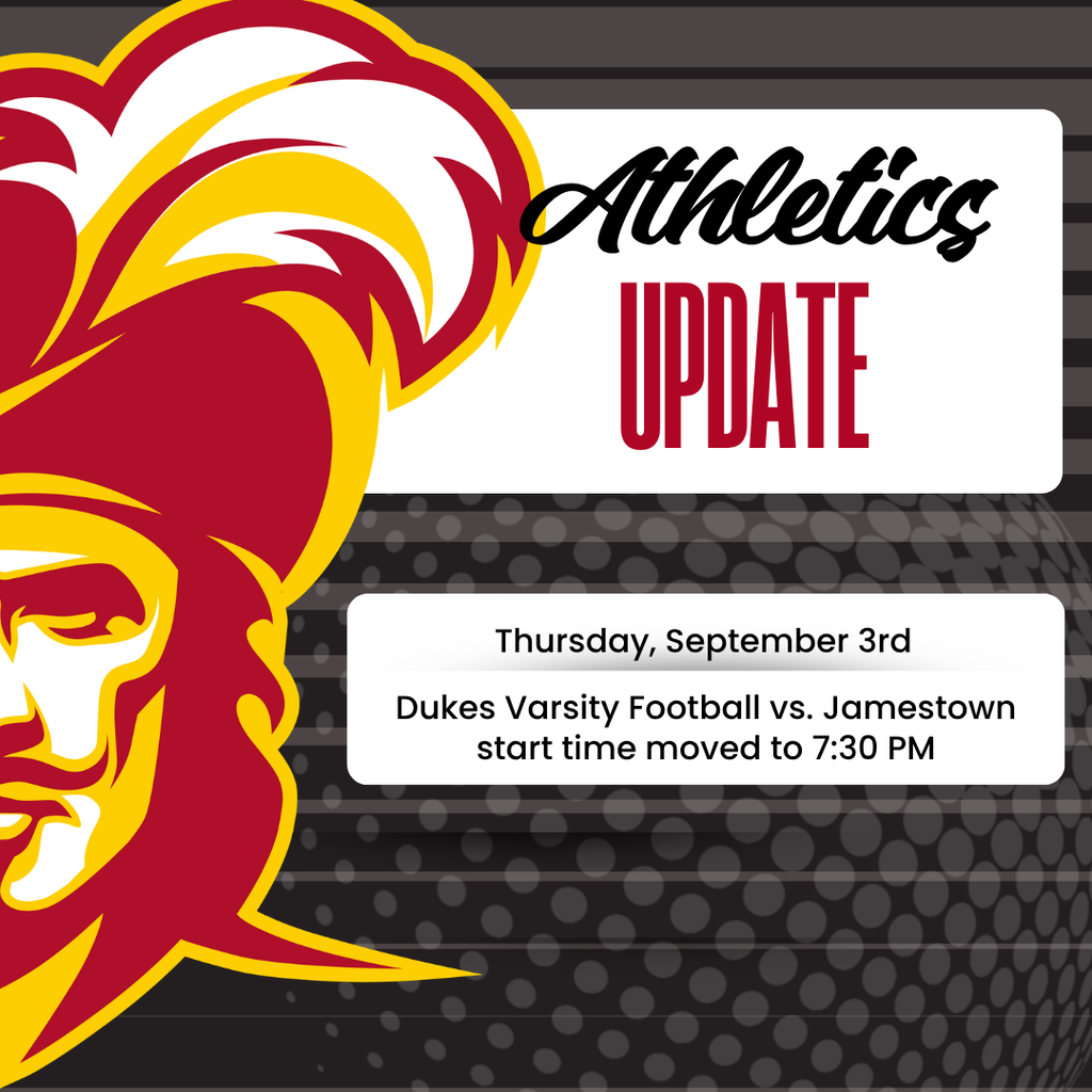 🚨 GAME TIME UPDATE 🚨  Thursday night's Varsity Football game vs. Jamestown has been moved to 7:30 PM due to the heat index.  Spread the word, drink plenty of water, and come cheer on the Dukes! 🏈 See you at 7:30!