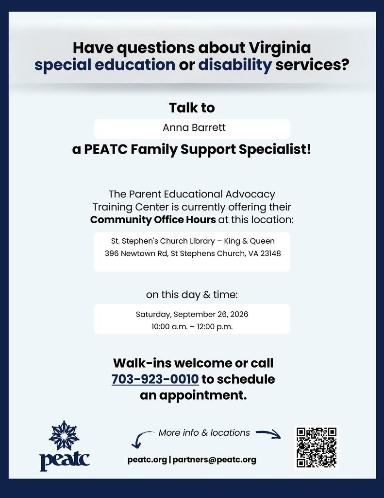 For parents of students with disabilities... Do you have questions about special education or disability services in Virginia? PEATC is bringing Community Office Hours to King & Queen County, giving families an opportunity to talk one-on-one with a Family Support Specialist, ask questions, and learn about available resources and supports.
