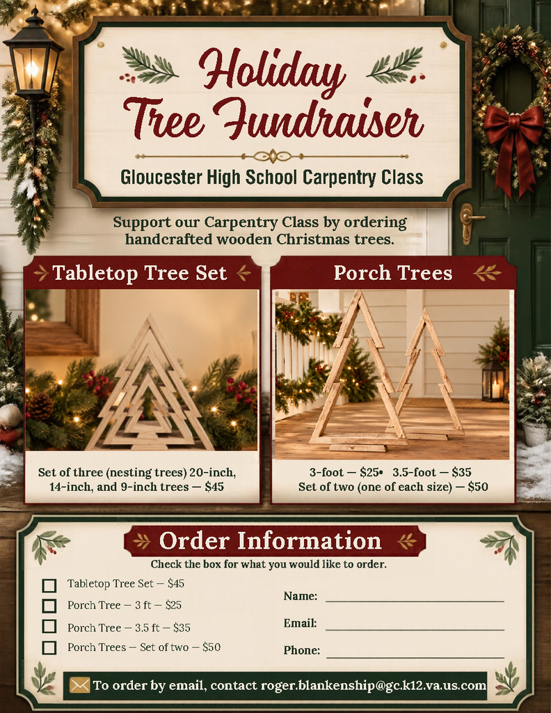 🪵 GHS Carpentry Class Holiday Tree Fundraiser! 🎄 Get your home ready for the holidays and support our GHS Carpentry students at the same time! Our talented carpentry class is handcrafting beautiful wooden holiday trees available for order. Please see the graphic for details. 📩 How to Order: Contact Roger Blankenship via email at roger.blankenship@gc.k12.va.us.com to place your order! Download the order form here. Thank you for supporting our Career and Technical Education students! 🪚✨#GHS #GCPS #CTE #GHSCarpentry #GoDukes