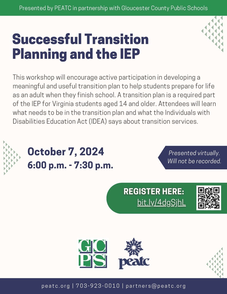 This workshop will encourage active participation in developing a meaningful and useful transition plan to help students prepare for life as an adult when they finish school. A transition plan is a required part of the IEP for Virginia students aged 14 and older. Attendees will learn what needs to be in the transition plan and what the Individuals with Disabilities Education Act (IDEA) says about transition services.