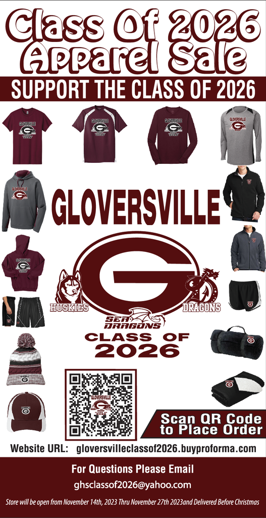 The Class of 2026 is having an online apparel sale! Check out the logo! It includes all of our Gloversville mascots and most of the items can either be ordered with the Class of 2026 on them or without. All orders must be placed by 11/27/23 and a pickup date will be scheduled during the week of December 18th - 22nd, just in time for Christmas! Scan the QR Code or visit: gloversvilleclassof2026.buyproforma.com to place an order.  We appreciate your support!! 😊