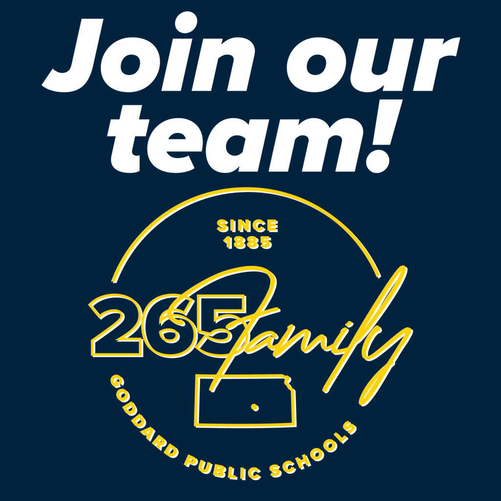 Join Our Team! Since 1885 265family Goddard Public Schools