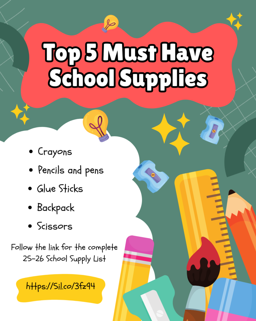 Top 5 must have school supplies: 1. Crayons 2. Pens & Pencils 3. Glue Sticks 4. Backpack 5. Scissors. Follow the link for the complete 25-26 CDS school supply list: https://5il.co/3fz94