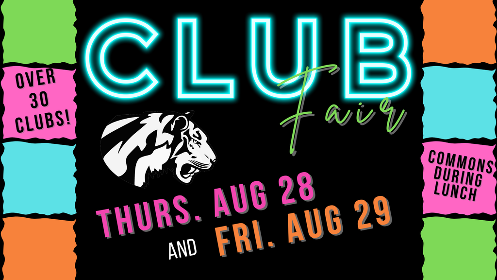 club fair during lunch on thursday and friday. stop by and check out all the groups you can get involved with this year