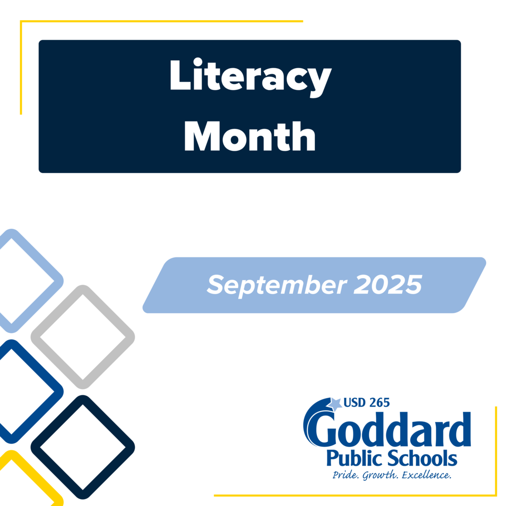 USD 265 branded graphic that shows the Goddard Public Schools logo, as well as the text "Literacy Month" and "September 2025"