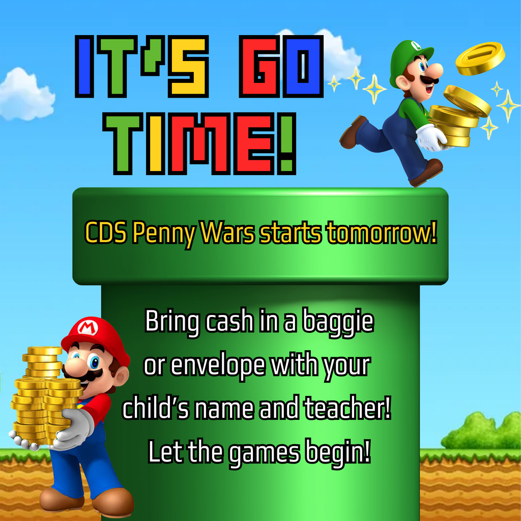 CDS Penny Wars will start Monday, September 8th! Money raised will support PTO projects like the nature area, field trips, teacher supplies, and school events.