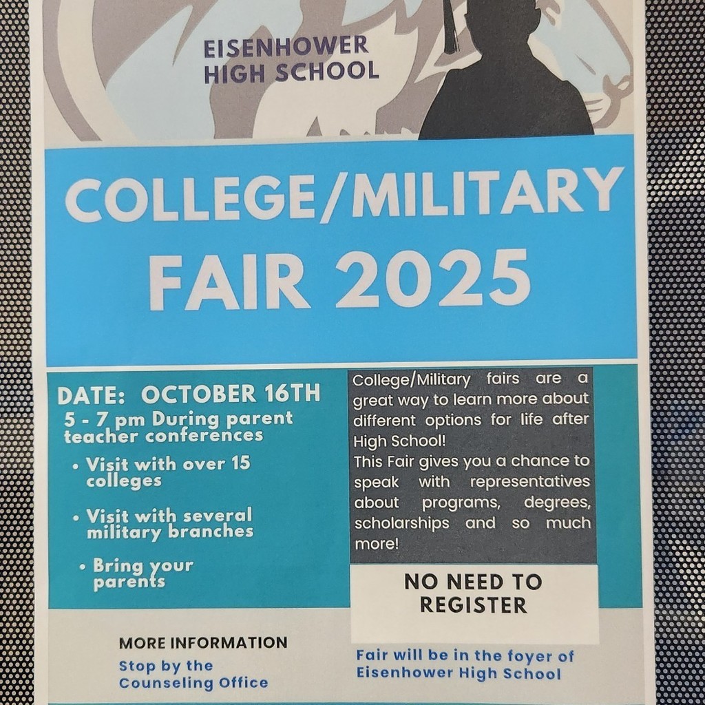 College / Military fair at EHS
Oct. 16
5-7pm
15+ colleges
Several military branches 
Bring parents! 
Counseler's office for more info! 