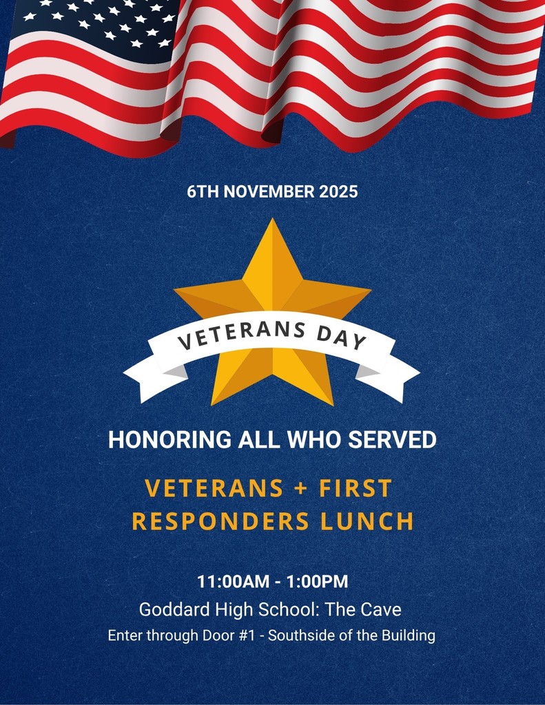 GHS KAY would like to honor and thank our Veterans and First Responders. If you are a Veteran or currently serving as a First Responder, please join us for lunch in the Cave! 