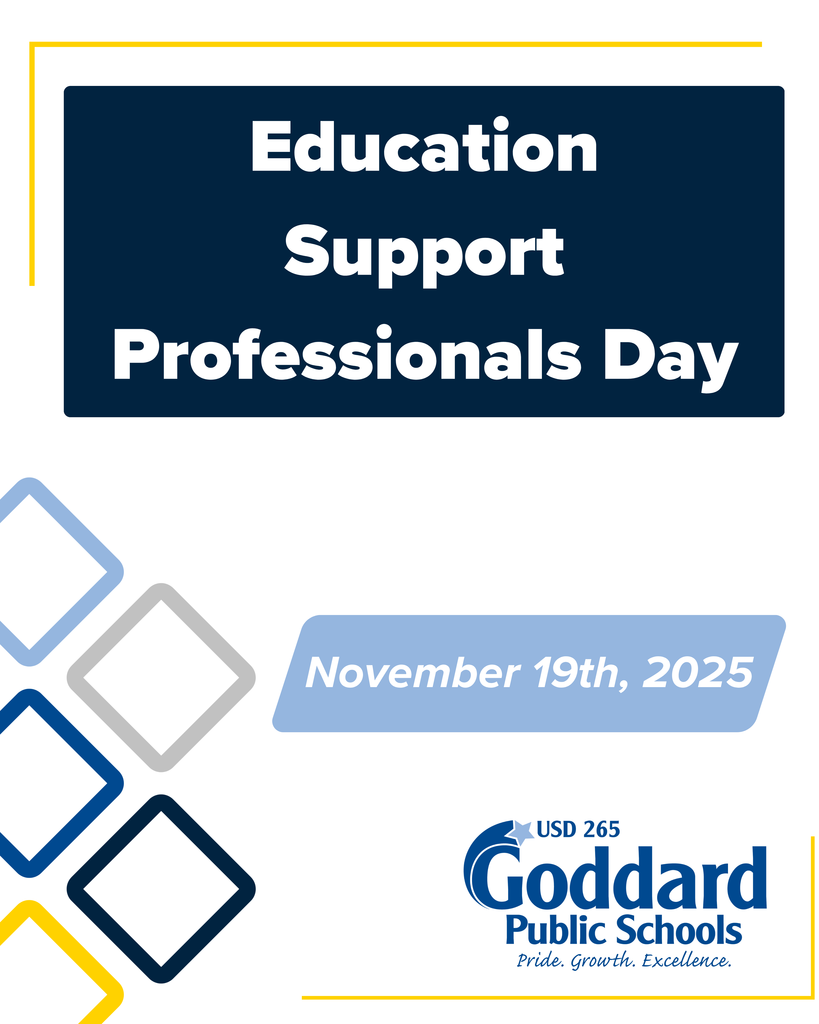 Education Support Professionals Day - November 19th, 2025 - USD 265 Goddard Public Schools. Pride. Growth. Excellence.