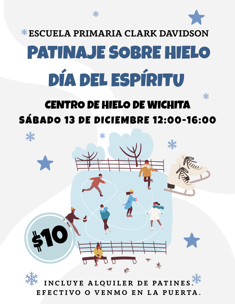 The Winter Wonderland Workshop was a blast, now we’re ready to skate! Join in on the fun Saturday, Dec. 13, anytime from 12–4 PM at the Wichita Ice Center for discounted $10 tickets with skates included! 50% of profits support Clark Davidson Elementary.  See you on the ice! 