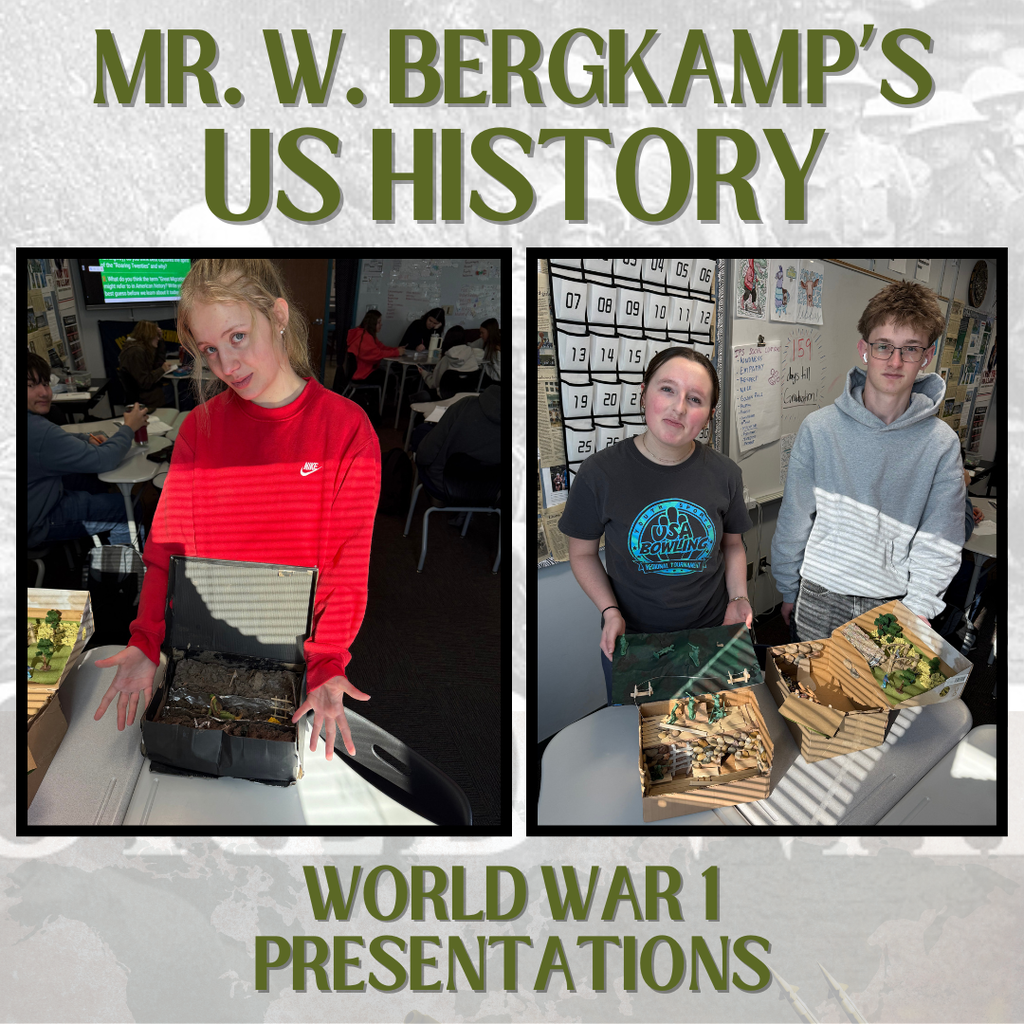 Mr. Bergkamp's US History class researched and built trenches in shoeboxes to present to the class.