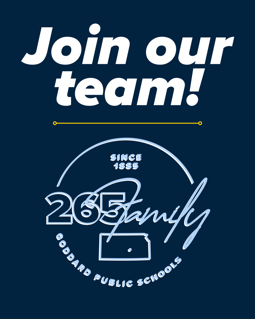 Join Our Team! Since 1885 265family Goddard Public Schools