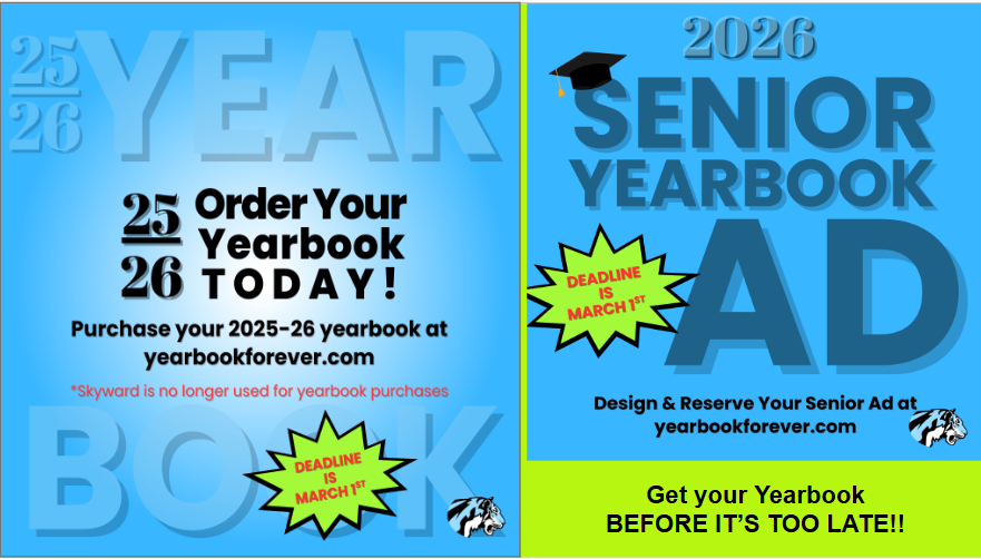 Background is light blue with pops of lime green; Text is 25/26 Yearbook, Order your yearbook today! Purchase at yearbookforever.com; yearbooks cannot be purchased through Skyward.  Right side of graphic text: 2026 Senior Yearbook AD, Design & Reserve your senior ad at yearbookforever.com, Get your yearbook before it's too late.; Deadline is March 1st