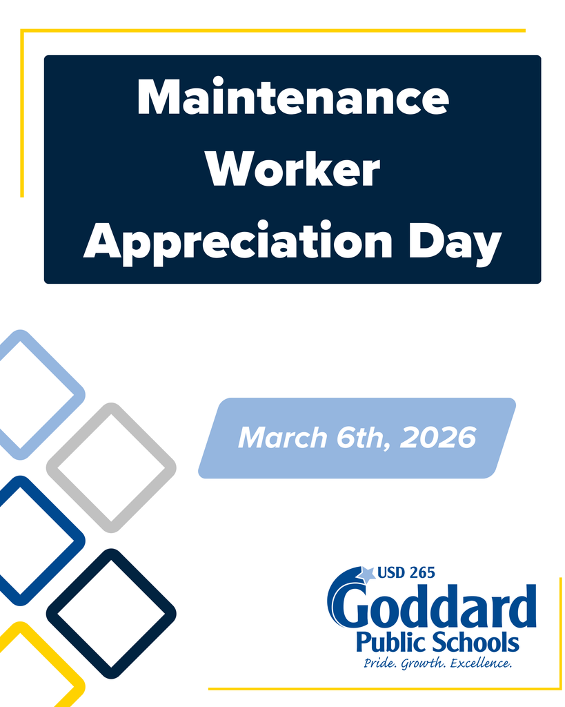 Maintenance Worker Appreciation Day - March 6th, 2026 - USD 265 Goddard Public Schools - Pride. Growth. Excellence.